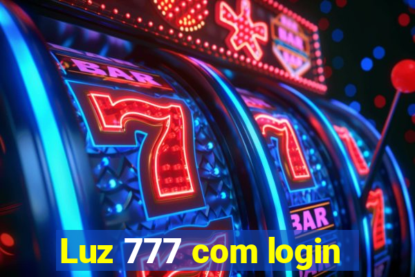 Luz 777 com login